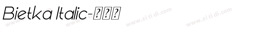 Bietka Italic字体转换